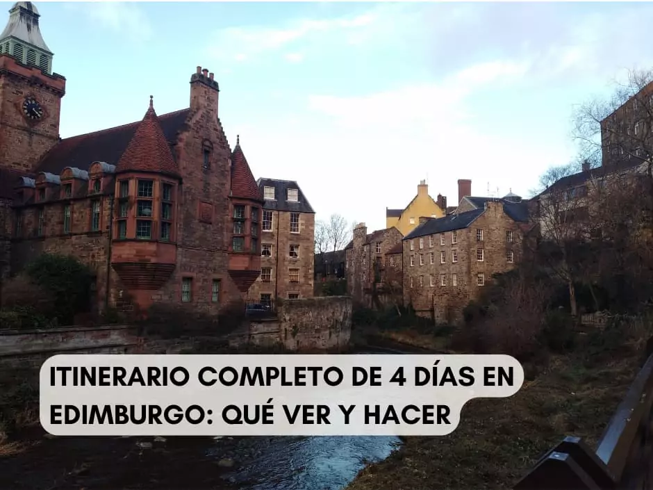 ITINERARIO COMPLETO 4 DIAS EN EDIMBURGO QUE VER Y HACER GUIA DE VIAJE